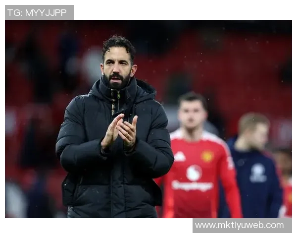 阿莫林强调球队需提升稳定性以保持全场竞争力 阿莫林强调球队需提升稳定性以保持全场竞争力